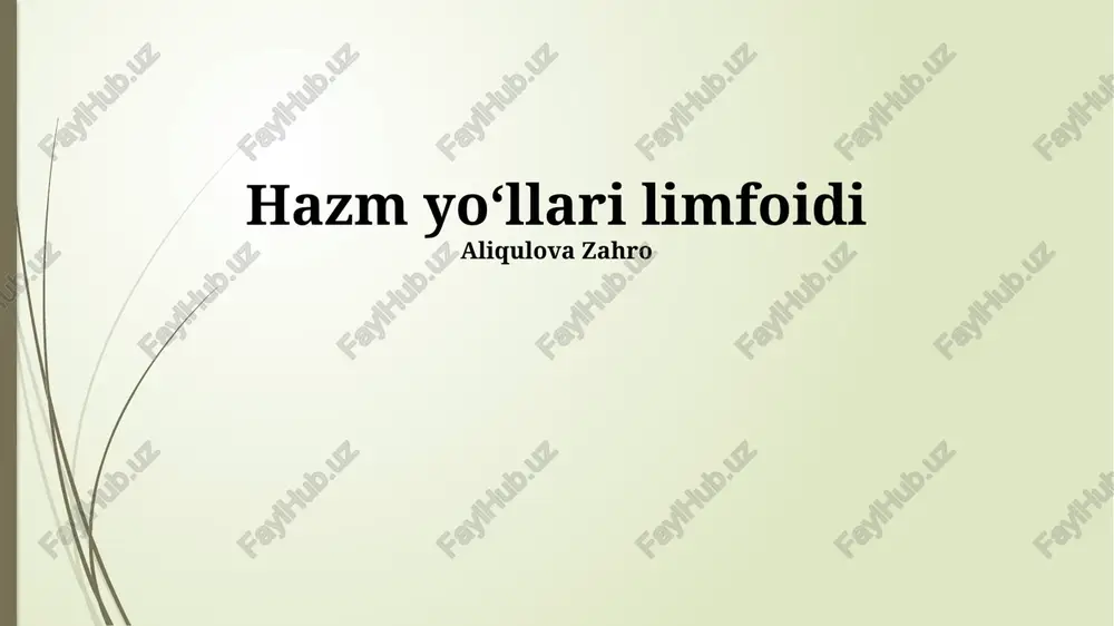 hazm yoʻllari limfoidi — PPTX