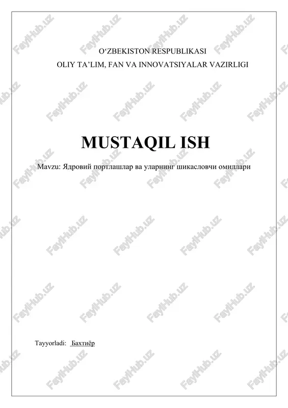 yadroviy portlashlar va ularning shikaslovchi omillari — DOCX