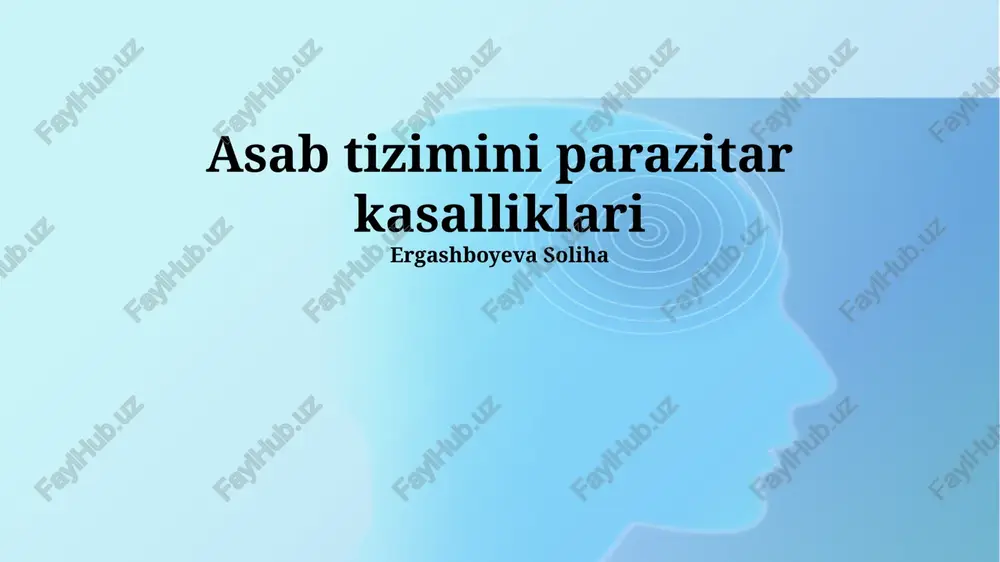 asab tizimini parazitar kasalliklari — PPTX