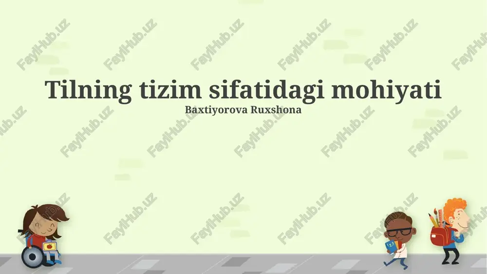 tilning tizim sifatidagi mohiyati — PPTX