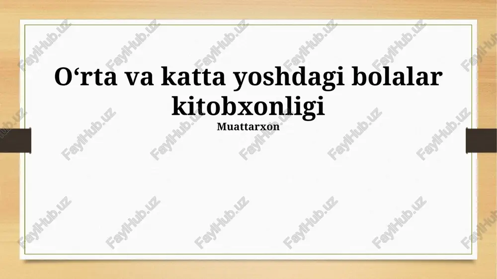 oʻrta va katta yoshdagi bolalar kitobxonligi — PPTX