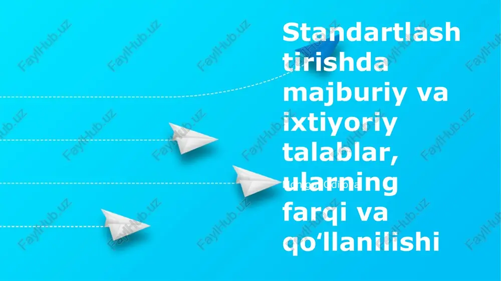 standartlashtirishda majburiy va ixtiyoriy talablar — PPTX