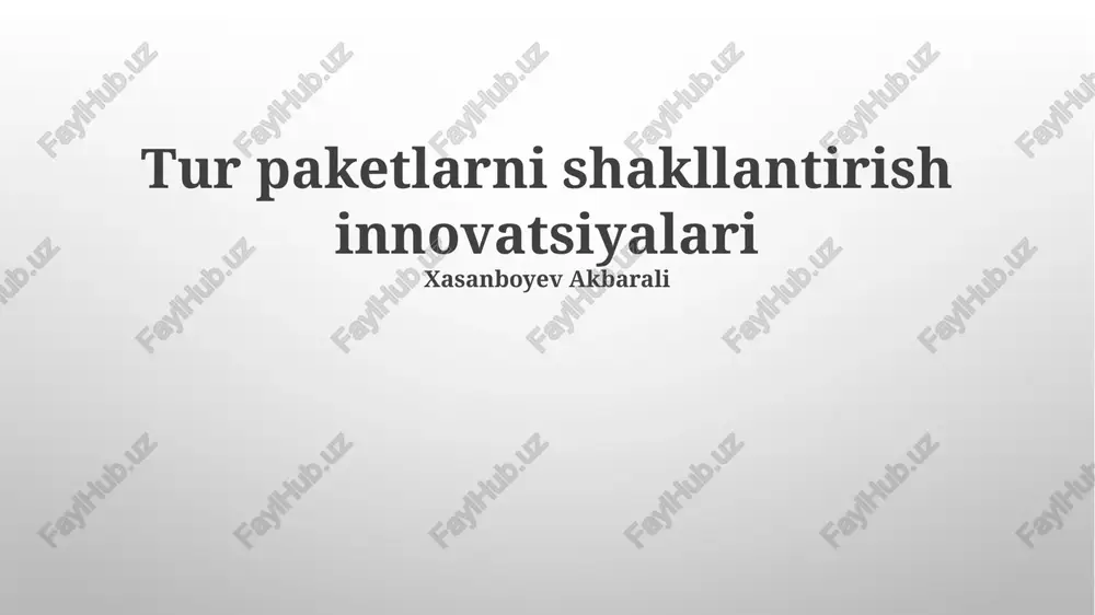 tur paketlarni shakllantirish innovatsiyalari — PPTX