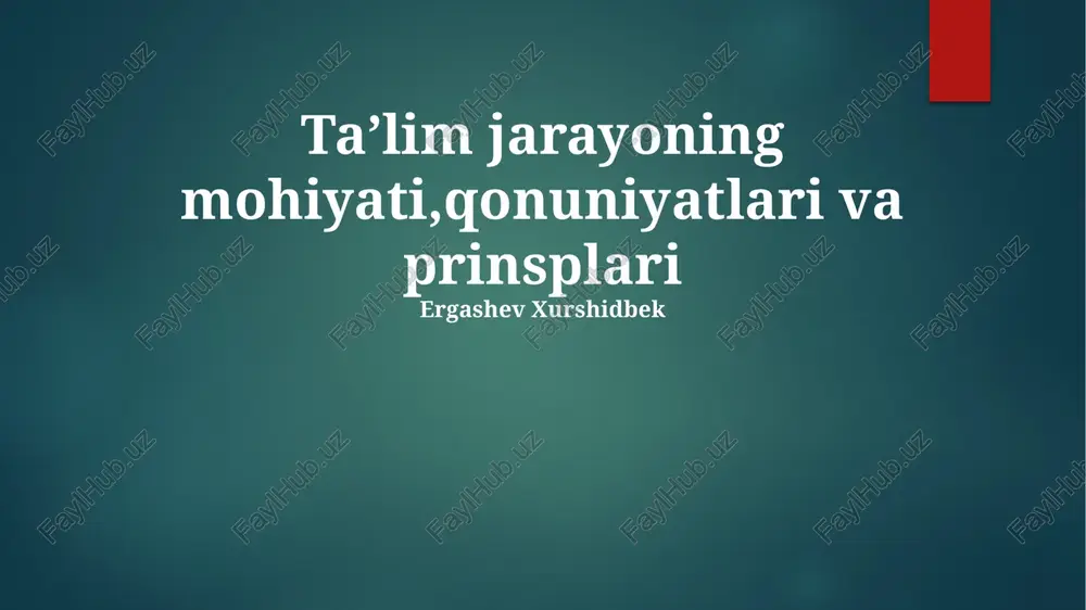 taʼlim jarayoning mohiyati,qonuniyatlari va prinsplari — PPTX