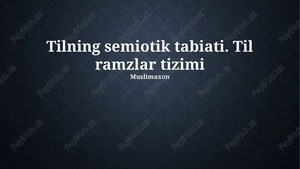 tilning semiotik tabiati — PPTX