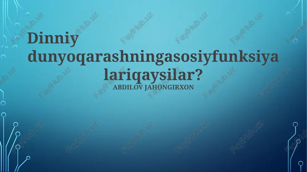 dinniy dunyoqarashning asosiy funksiyalari — PPTX