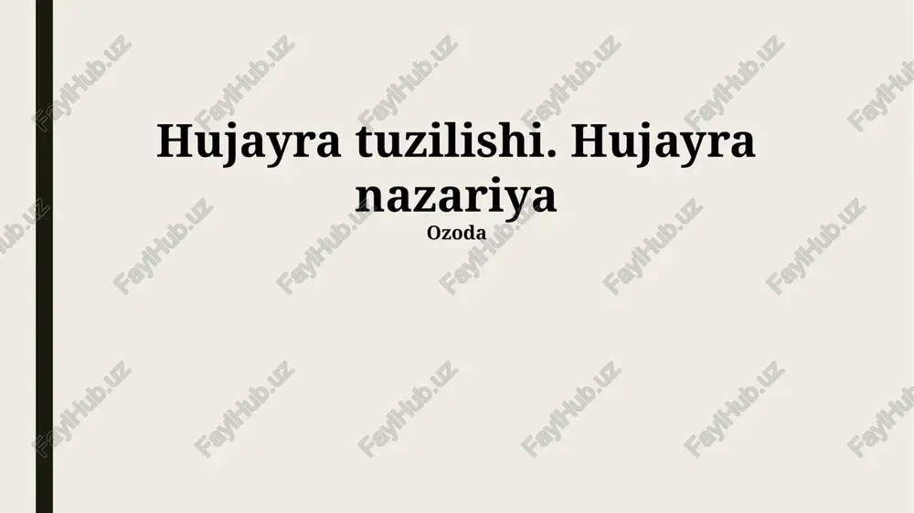 hujayra tuzilishi — PPTX