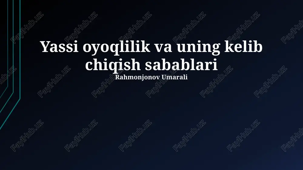 yassi oyoqlilik va uning kelib chiqish sabablari — PPTX
