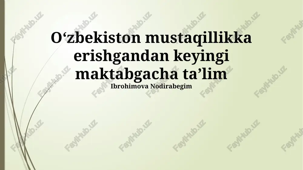 oʻzbekiston mustaqillikka erishgandan keyingi maktabgacha taʼlim — PPTX
