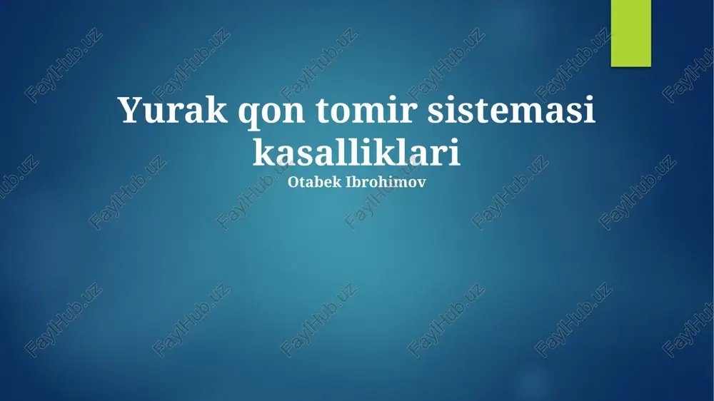 yurak-qon tomir sistemasi kasalliklari — PPTX