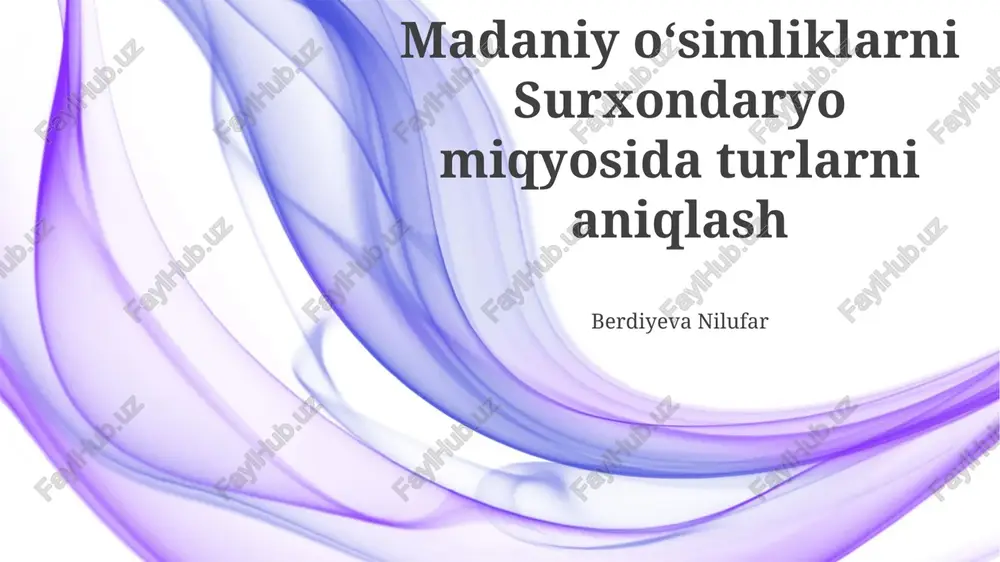 surxondaryo miqyosida madaniy oʻsimliklar — PPTX