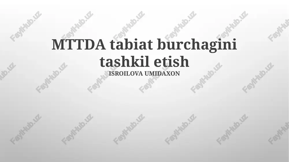 tabiat burchagini tashkil etish — PPTX