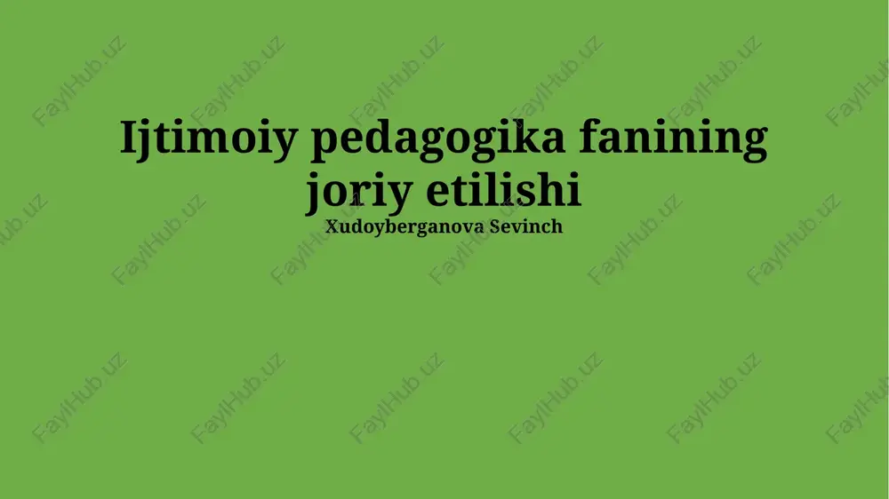 ijtimoiy pedagogika fanining joriy etilishi — PPTX