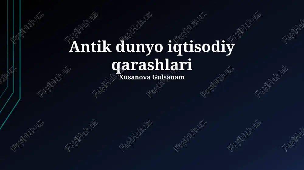 qadimgi dunyo iqtisodiy qarashlari — PPTX