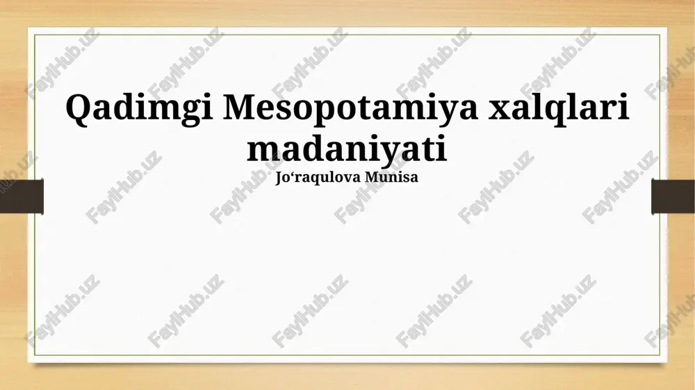 qadimgi mesopotamiya xalqlari madaniyati — PPTX