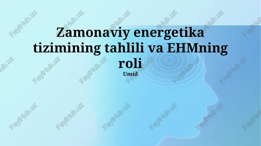 zamonaviy elek energiya tizimlarining tahlili — PPTX