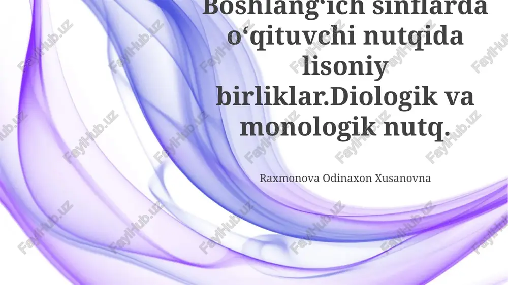 boshlang'ich sinf o'qituvchisining nutqidagi lingvistik birliklar — PPTX