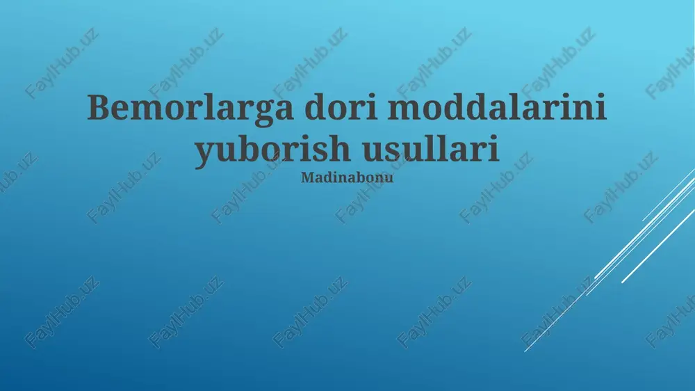 bemorlarga dori moddalarini yuborish usullari — PPTX