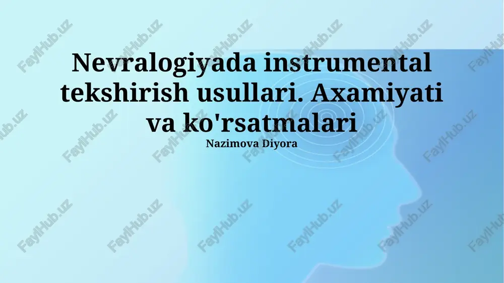 nevralogiyada instrumental tekshirish usullari — PPTX