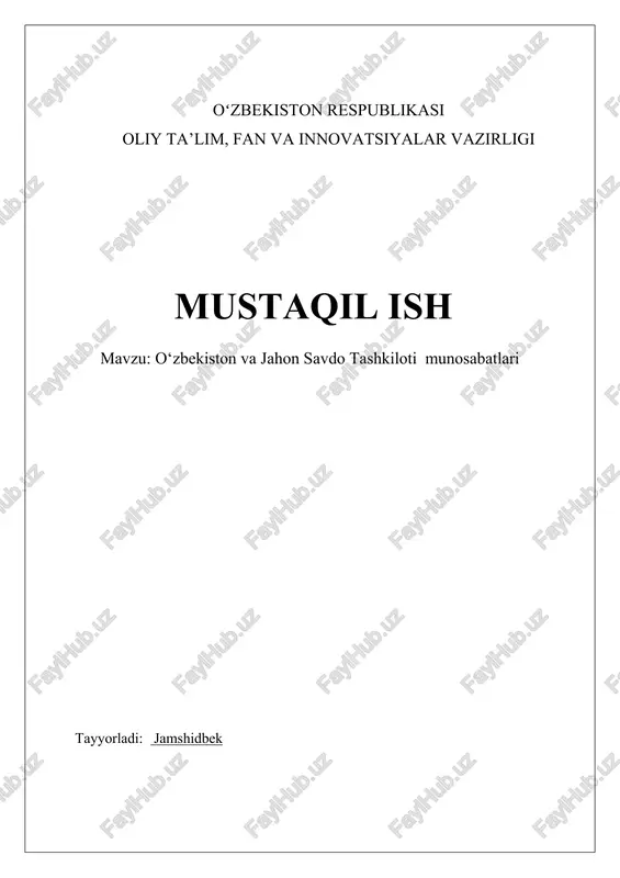 o'zbekiston va jahon savdo tashkiloti munosabatlari — DOCX