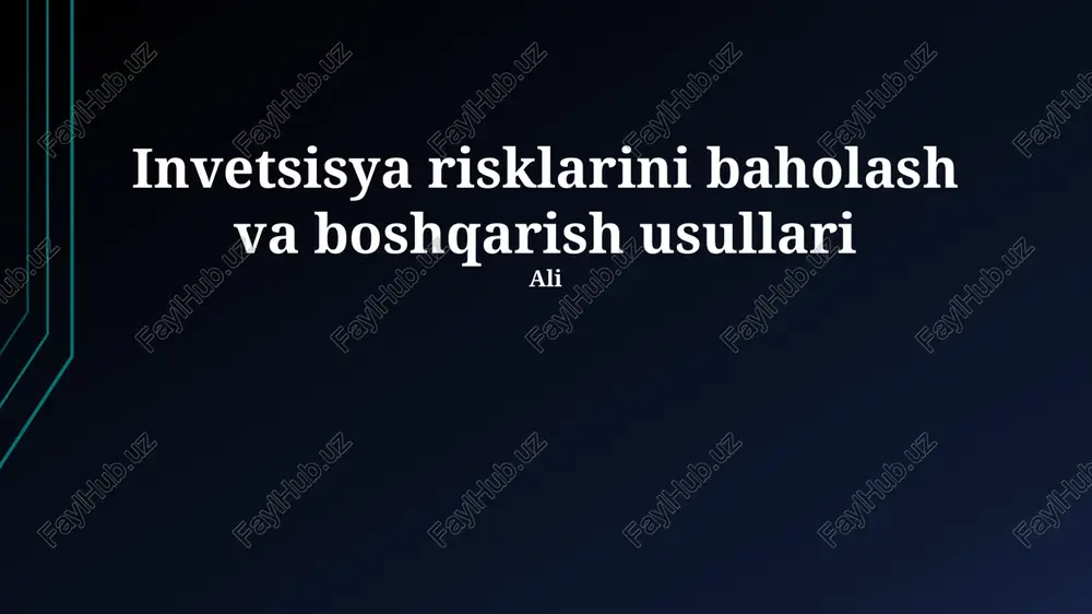 sarmoyaviy xatarlarni baholash va boshqarish usullari — PPTX