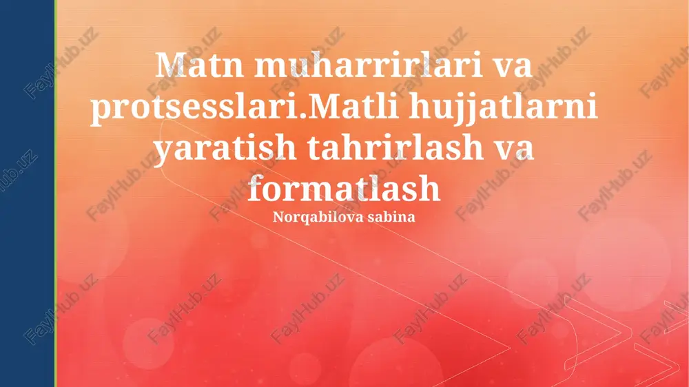 matn muharrirlari va protsesslari — PPTX