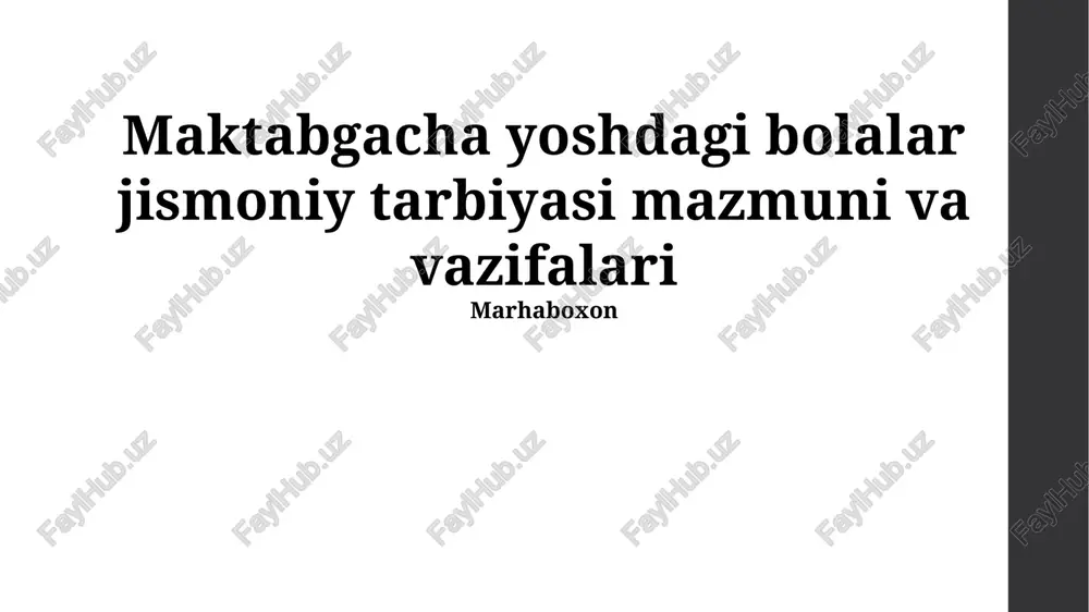 maktabgacha yoshdagi bolalar jismoniy tarbiyasi — PPTX