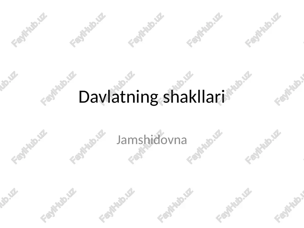davlatning shakllari — PPTX