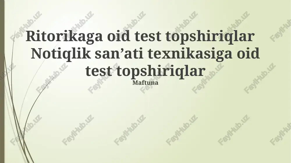 ritorikaga oid test topshiriqlar — PPTX