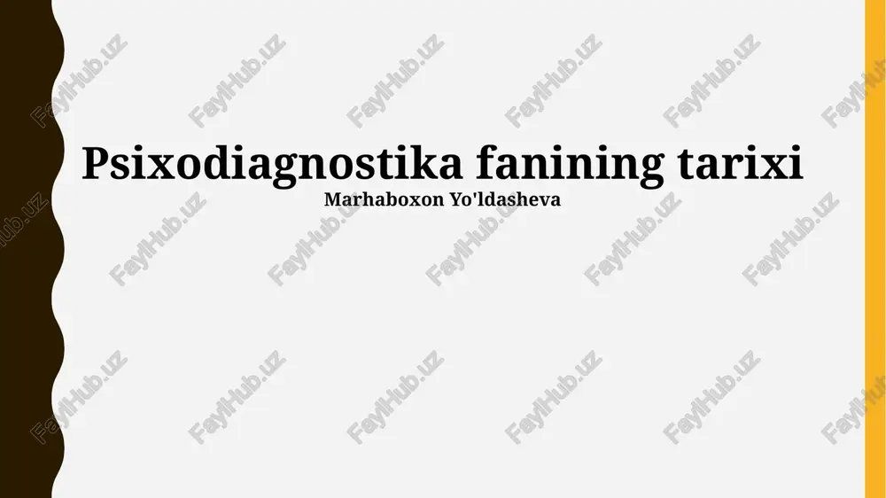 psixodiagnostika fanining tarixi — PPTX