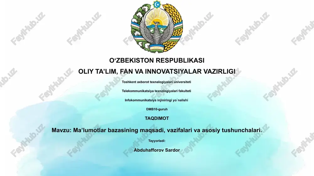 ma’lumotlar bazasining maqsadi, vazifalari va asosiy tushunchalari — PPTX