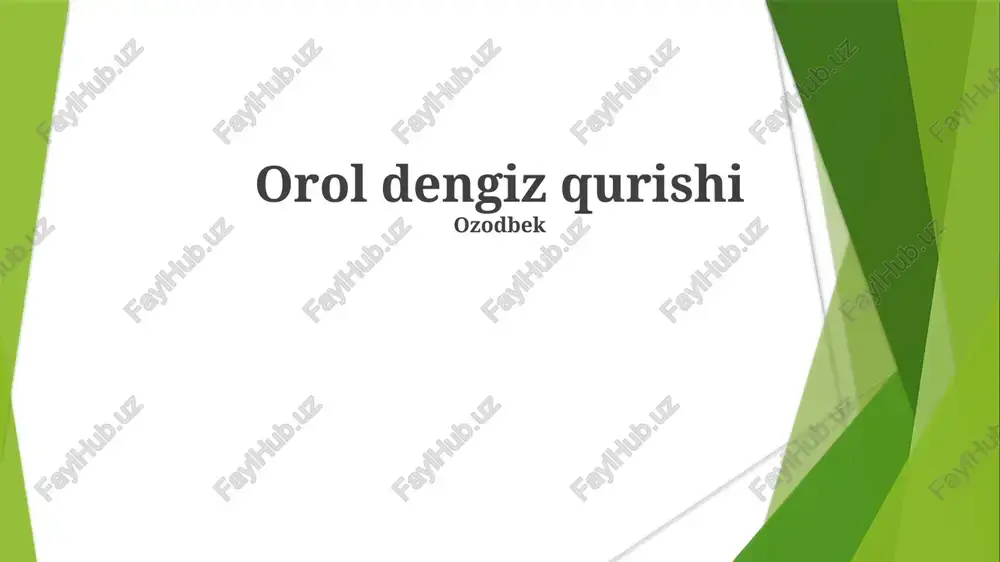 orol dengiz qurishi — PPTX