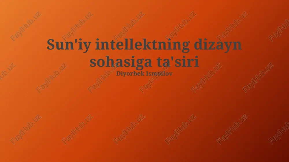 sun'iy intellektning dizaynga ta'siri — PPTX