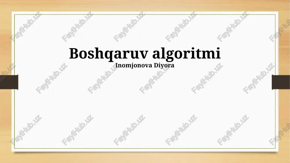 boshqaruv algoritmi — PPTX