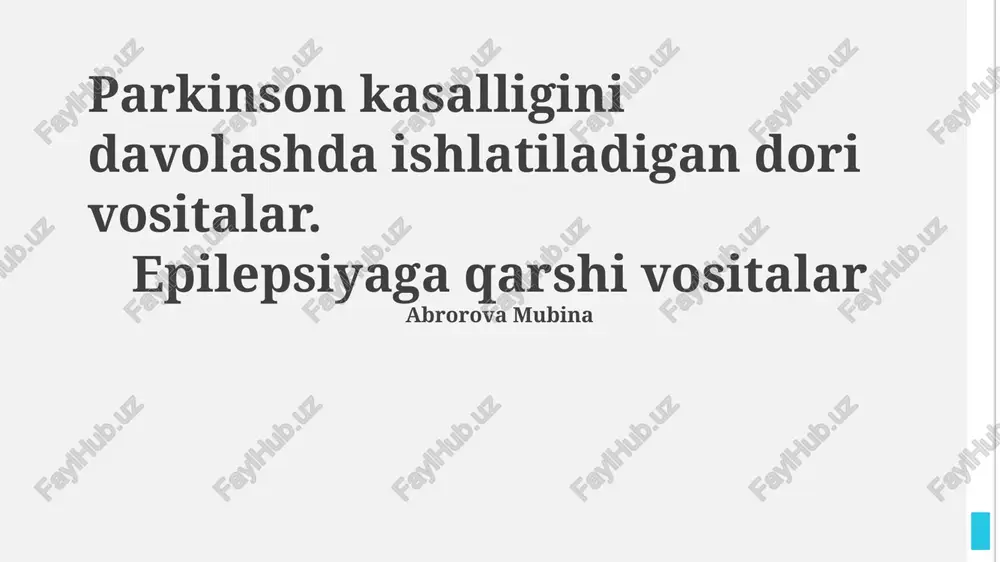 parkinson kasalligini davolashda ishlatiladigan dori vositalar — PPTX