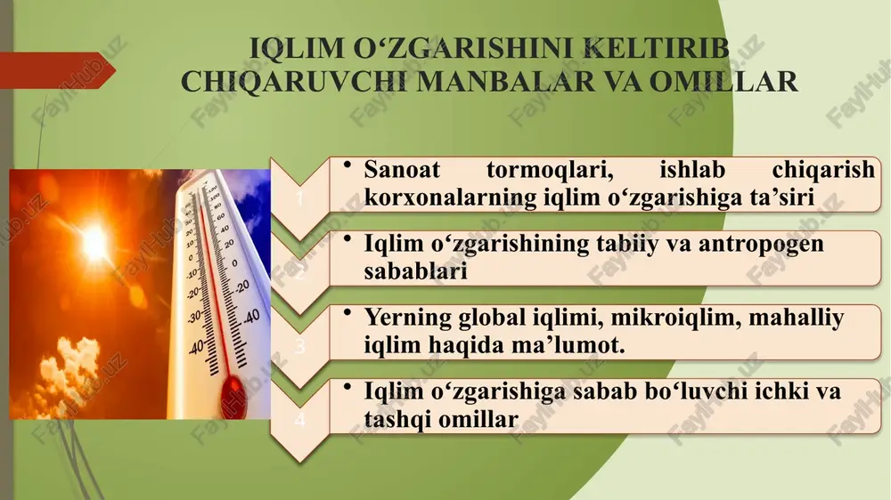 iqlimoʻzgarishinikeltirib chiqaruvchi manbalar va omillar — PPTX