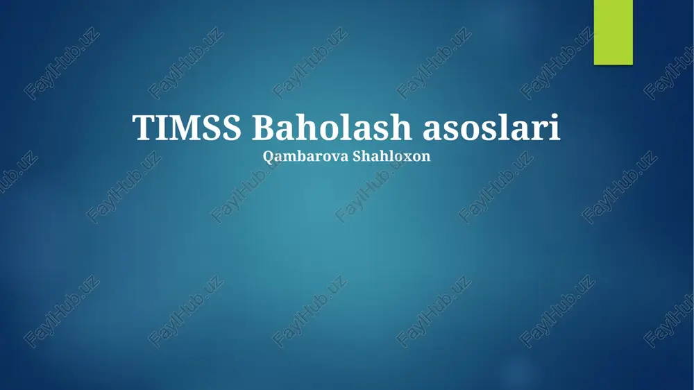 timss foundations: o'quv dasturlari va baholash — PPTX