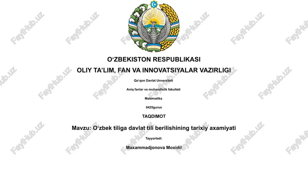 o'zbek tiliga davlat tili berilishining tarixiy axamiyati — PPTX