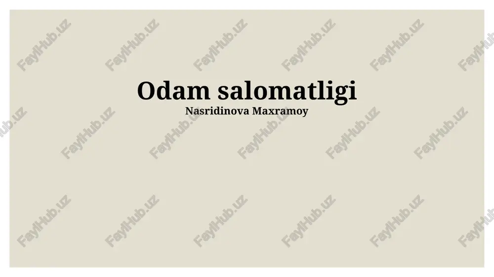 odamlarning salomatligi — PPTX