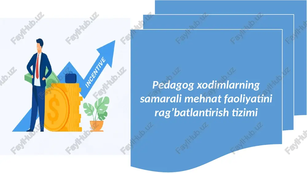umumiy o’rta ta’lim muassasalarining o’rnak ko’r-satgan xodimlarini rag'batlantirish — PPTX