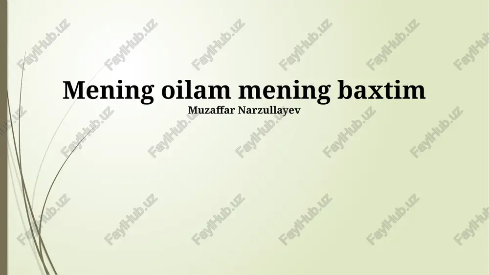 mening oilam mening baxtim — PPTX