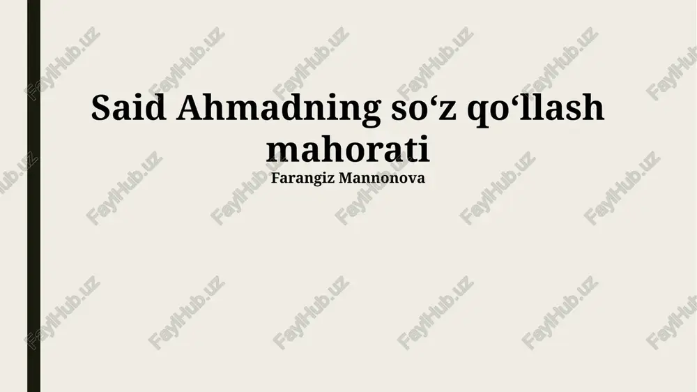 said ahmadning soʻz qoʻllash mahorati — PPTX