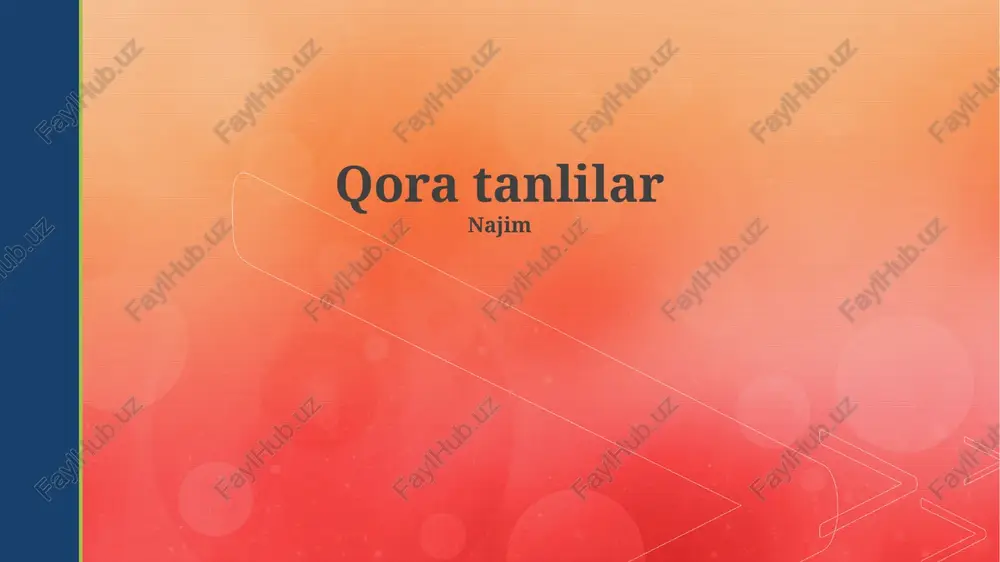 qora tanlilar — PPTX