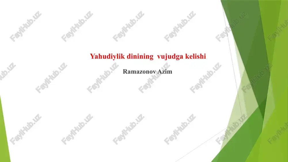 yahudiylikdininingvujudga kelishi — PPTX