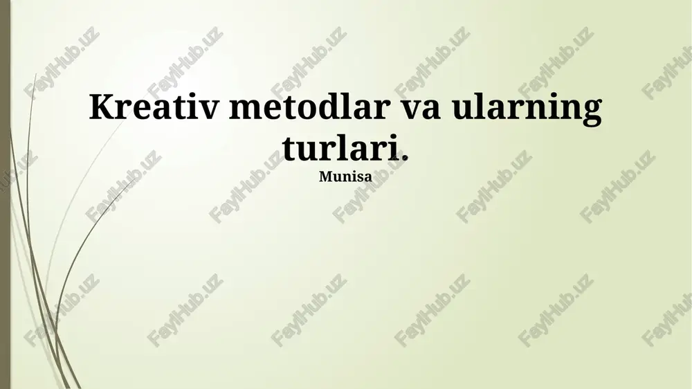 kreativ metodlar va ularning turlari — PPTX