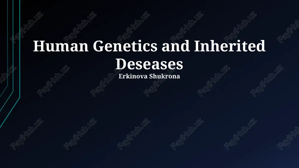 human genetics and inherited deseases — PPTX