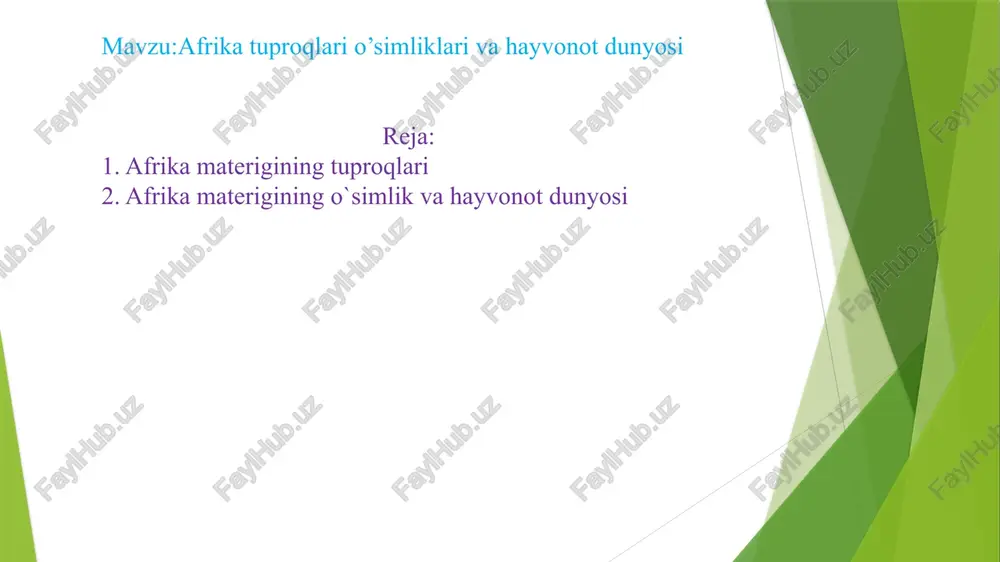afrika tuproqlari o’simliklari va hayvonot dunyosi — PPTX