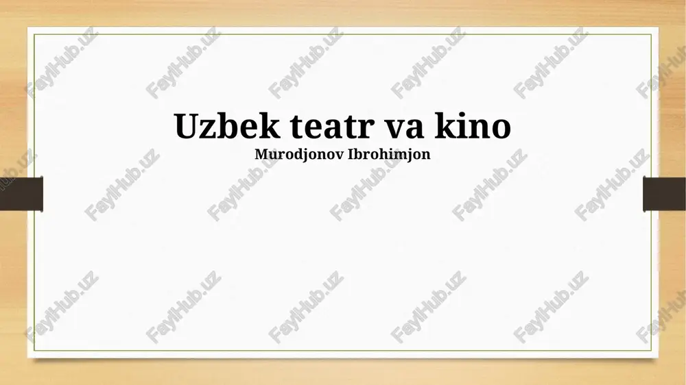uzbek teatr va kino — PPTX