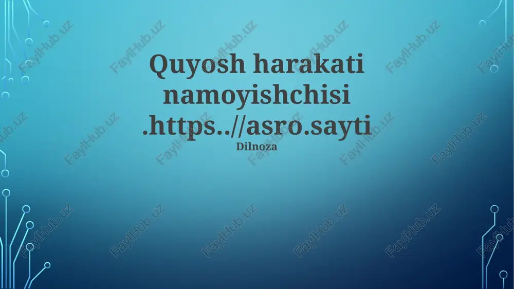 quyosh harakati namoyishchisi — PPTX