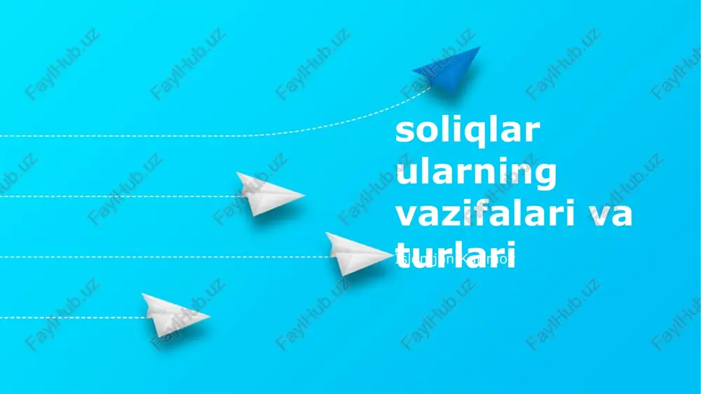 soliqlar ularning vazifalari va turlari — PPTX